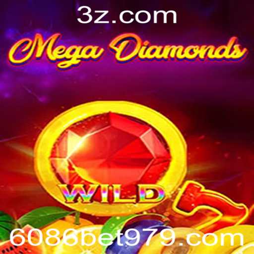 Descubra o Fascinante Jogo MegaDiamond em 6086bet.com